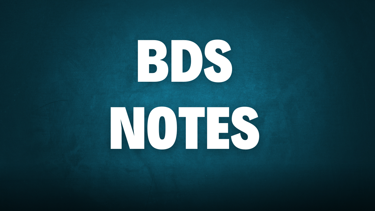 BDS Notes